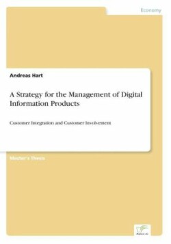 Strategy for the Management of Digital Information Products