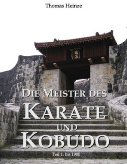 Meister des Karate und Kobudo