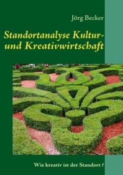 Standortanalyse Kultur- und Kreativwirtschaft