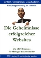 Geheimnisse erfolgreicher Websites - für Manager und Entscheider