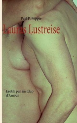 Lauras Lustreise
