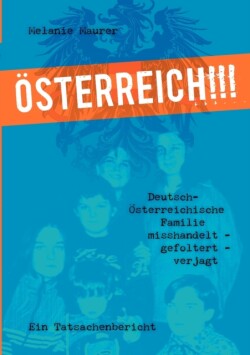 Österreich!!! (German Edition)
