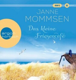 Das kleine Friesencafé, 1 Audio-CD, 1 MP3