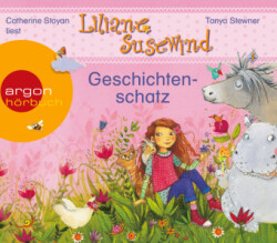 Liliane Susewind - Geschichtenschatz: Ein kleiner Esel kommt groß raus, Ein Meerschwein ist nicht gern allein, Viel Gerenne um eine Henne, Ein Nilpferd auf dem Zebrastreifen, 4 Audio-CD