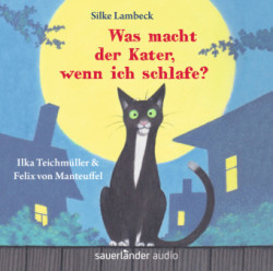 Was macht der Kater, wenn ich schlafe?, 2 Audio-CD