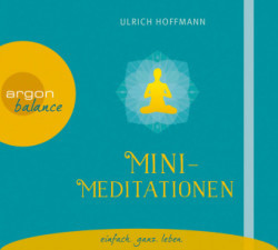 Mini-Meditationen, 1 Audio-CD