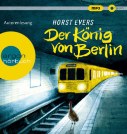Der König von Berlin, 1 Audio-CD, 1 MP3
