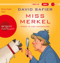 Miss Merkel: Mord in der Uckermark, 1 Audio-CD, 1 MP3