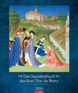 Das Stundenbuch des Jean Duc de Berry 2019