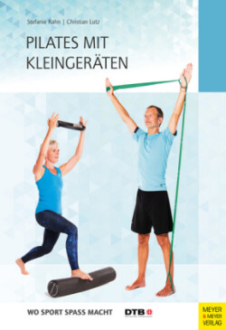 Pilates mit Kleingeräten