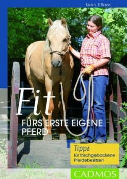 Fit fürs erste eigene Pferd