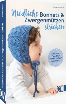 Niedliche Bonnets und Zwergenmützen stricken