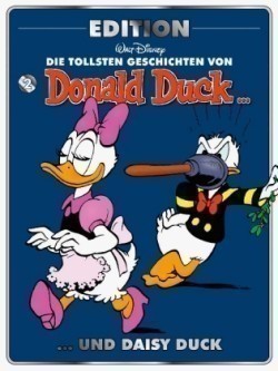 Die tollsten Geschichten von Donald Duck und Daisy Duck