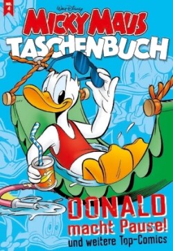 Micky Maus Taschenbuch - Donald macht Pause