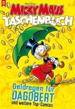 Micky Maus Taschenbuch - Geldregen für Dagobert