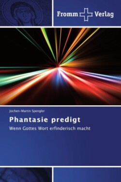 Phantasie predigt