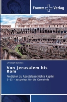 Von Jerusalem bis Rom