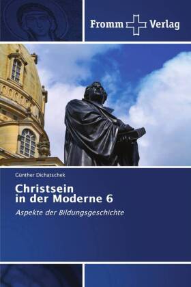 Christsein in der Moderne 6