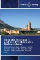 Über die Heiligkeit und die Pflichten des Ordenslebens