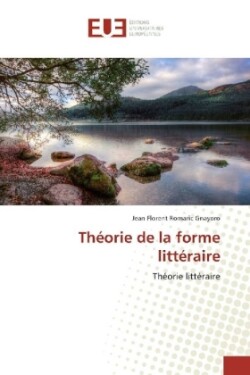 Théorie de la forme littéraire