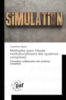 Méthodes pour l'étude multidisciplinaire des systèmes complexes