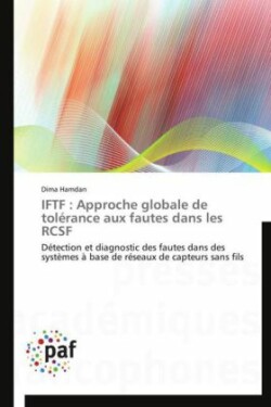 IFTF : Approche globale de tolérance aux fautes dans les RCSF