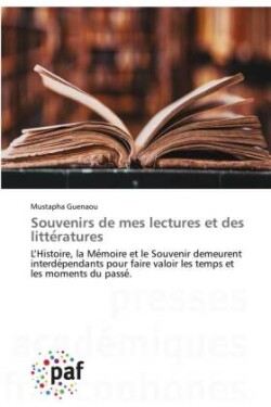Souvenirs de mes lectures et des litte ratures