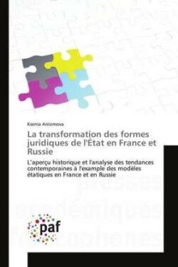 La transformation des formes juridiques de l'État en France et Russie