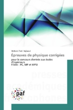 Épreuves de physique corrigées