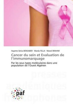 Cancer du sein et Evaluation de l'immunomarquage