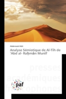 Analyse Sémiotique de Al-T H de Abd Al- Ra M N Mun F