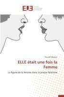 Elle Était Une Fois La Femme