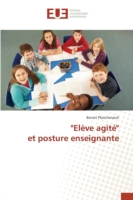 "elève Agité" Et Posture Enseignante