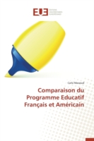 Comparaison Du Programme Educatif Français Et Américain