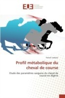 Profil Métabolique Du Cheval de Course