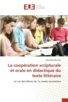 La Coopération Scripturale Et Orale En Didactique Du Texte Littéraire