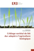 Criblage Variétal de Blé Dur Adapté À l'Agriculture Biologique