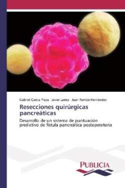 Resecciones quirúrgicas pancreáticas