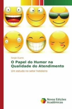 O Papel do Humor na Qualidade do Atendimento