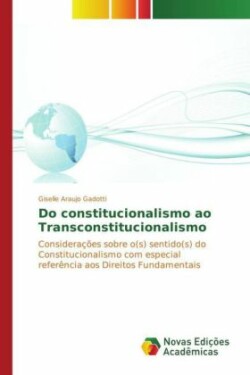 Do constitucionalismo ao Transconstitucionalismo