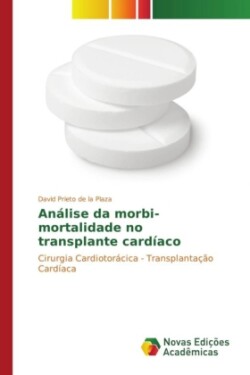 Análise da morbi-mortalidade no transplante cardíaco