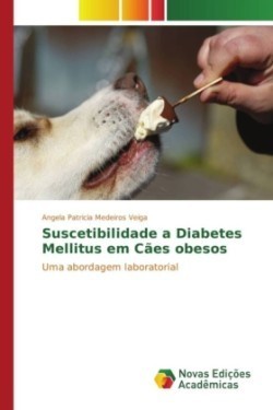 Suscetibilidade a Diabetes Mellitus em Cães obesos