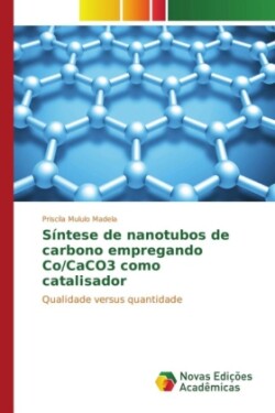 Síntese de nanotubos de carbono empregando Co/CaCO3 como catalisador