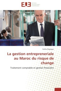 Gestion Entrepreneriale Au Maroc Du Risque de Change
