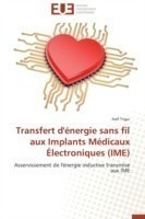 Transfert d'énergie sans fil aux Implants Médicaux Électroniques (IME)