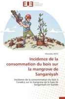 Incidence de la consommation du bois sur la mangrove de Sangaréyah