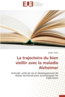 Trajectoire Du Bien Vieillir Avec La Maladie Alzheimer