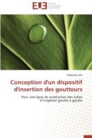 Conception d'Un Dispositif d'Insertion Des Goutteurs