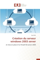 Cr�ation Du Serveur Windows 2003 Server
