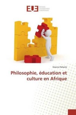 Philosophie, éducation et culture en Afrique